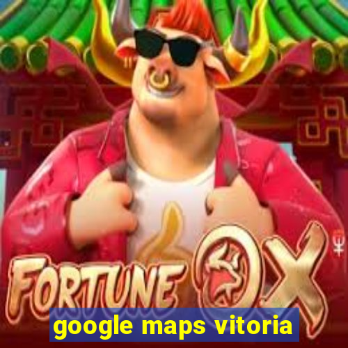 google maps vitoria